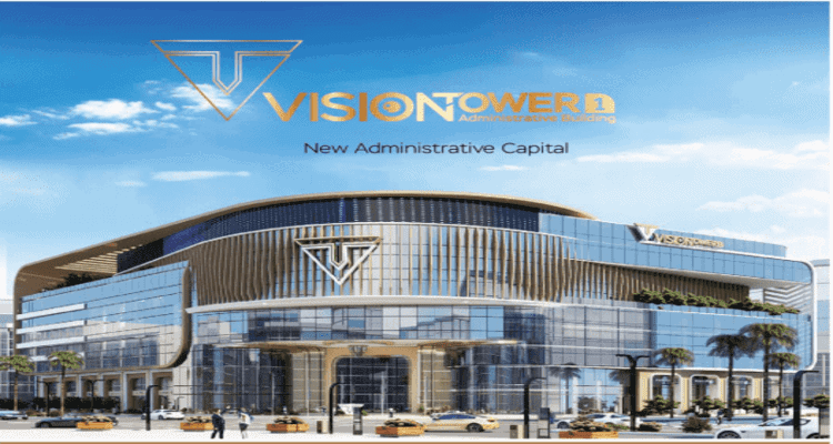 فيجن تاور 1 العاصمة الادارية الجديدة Vision Tower 1 New Capital