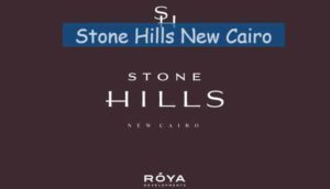 Stone Hills New Cairo