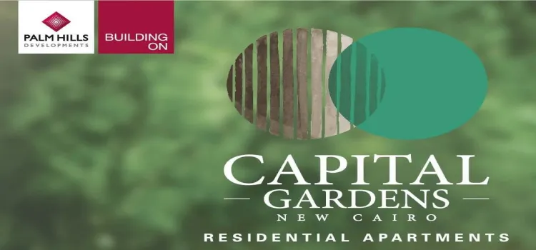 كابيتال جاردنز بالم هيلز القاهرة الجديدة Capital Gardens