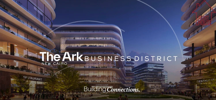 ذا ارك بيزنس The Ark Business مقدم 10% وتقسيط حتي 7 سنوات